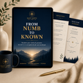 From Numb to Known: Reclaim Your Clarity & Purpose